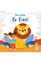 Ma douce etoile - fais comme le lion