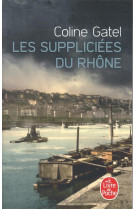 Les suppliciees du rhone