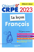 Objectif crpe 2023 - francais - la lecon - epreuve orale d-admission