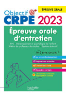 Objectif crpe 2023 -  reussir l-epreuve orale d-entretien