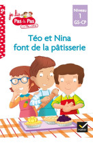 Téo et nina gs-cp niveau 1 - téo et nina font de la pâtisserie