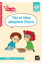 Teo et nina adoptent choco, ms-gs