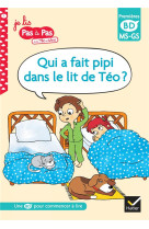 Qui a fait pipi dans le lit de teo ?, ms-gs