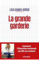 La grande garderie