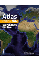 Atlas geopolitique mondial 2024
