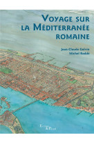 Voyage sur la mediterranee romaine