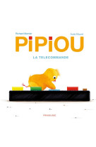 Pipiou - la telecommande