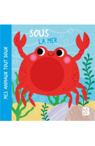 Mes animaux tout doux - sous la mer