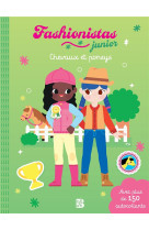 Fashionistas junior - chevaux et poneys