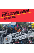 Postiers sans papiers - recit d'une greve