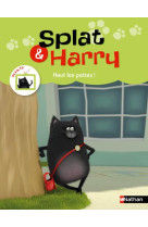 Splat et harry - tome 8 haut les pattes !