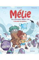 Melie et le monster maker club - tome 2 - au c ur du mystere...