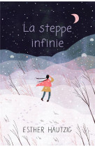 La steppe infinie