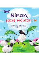 Ninon, sacre mouton !