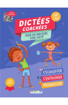 Dictees coachees cm1-cm2 - pour un parcours sans faute