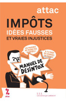 Impots - idees fausses et vraies injustices