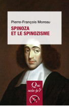 Spinoza et le spinozisme