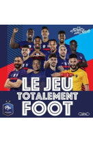 Le jeu totalement foot - jouez avec l-equipe de france !