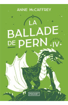 La ballade de pern - intégrale iv