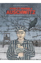 Vivre et mourir a auschwitz