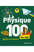 La physique pour les nuls en 100 phénomènes