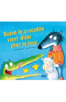 Le loup et l-agneau - quand le crocodile vient diner chez le loup