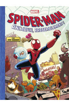 Spider-man : animaux, rassemblement !