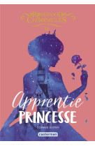 Rosewood chronicles - vol02 - apprentie princesse