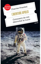 L-aventure apollo - comment ils ont decroche la lune