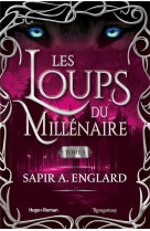 Les loups du millénaire - tome 5