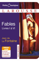 Fables choisies (livres i a vi) - special lycee