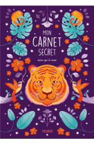 Mon carnet rien qu-a moi, pour mes secrets et mes envies - tigre