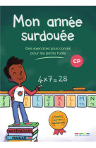 Mon annee surdouee cp - francais et mathematiques - des exercices plus corses pour les petits futes