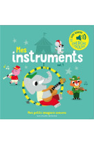 Mes instruments - vol01 - des sons a ecouter, des images a regarder