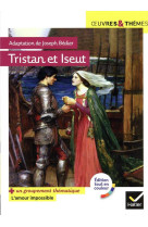 Tristan et iseut - suivi d'un groupement thematique  l'amour impossible