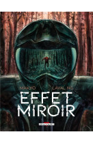 Effet miroir - one-shot - effet miroir