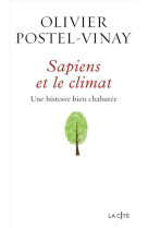 Sapiens et le climat - une histoire bien chahutee