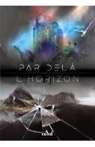 Par-delà l'horizon