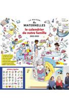 Le calendrier de notre famille 2022-2023 - avec la maison des maternelles