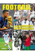 Football - 115 moment magiques