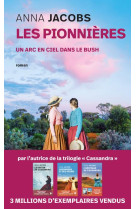 Les pionnieres - tome 2 un arc-en-ciel dans le bush