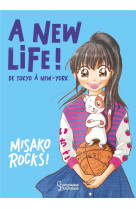 A new life ! - de tokyo a new-york