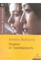 Stupeur et tremblements d-a. nothomb - classiques et contemporains