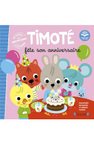 Timoté fête son anniversaire (ecoute aussi l'histoire)