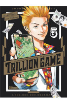 Trillion game - tome 05