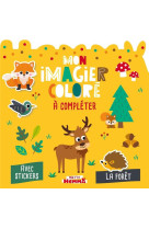 Mon p-tit hemma - mon imagier colore a completer - la foret - avec stickers