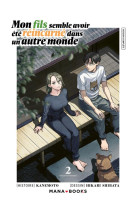 Manga/mon fils semble - mon fils semble avoir ete reincarne dans un autre monde t02