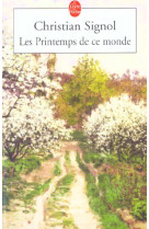 Les printemps de ce monde (ce que vivent les hommes, tome 2)