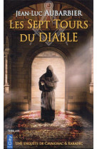 Les 7 tours du diable - une enquete de cavaignac & karadec