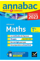 Annales du bac annabac 2023 maths tle generale (specialite) - methodes & sujets corriges nouveau bac